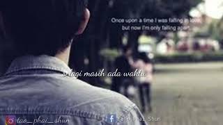 Download lagu STORY WA GALAU||PERGILAH KASIH-D'MASIV mp3