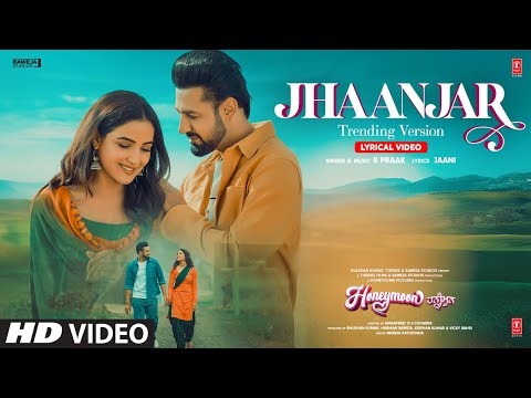 Jhaanjar - Trending Version (Lyrical) — watch video