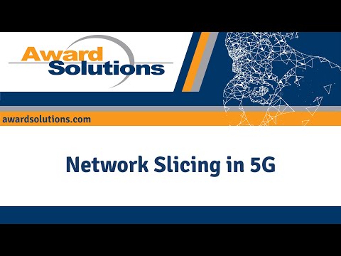 Network Slicing in 5G | 5G Training Course | Award Solutions