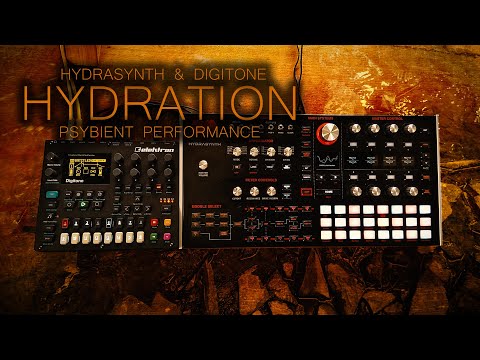 hydration ... hydrasynth & digitone ... ambient, psybient