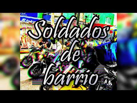 Soldados de Barrio - Alex Huerta Y su Alto Mando