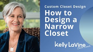How to Design a Narrow Closet