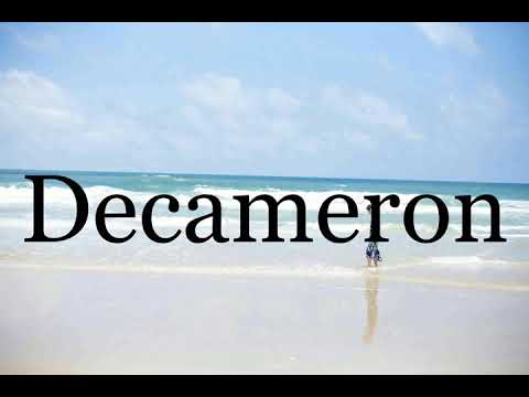 How To Pronounce Decameron🌈🌈🌈🌈🌈🌈Pronunciation Of Decameron
