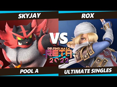 RETA 2022 - Rox (Sheik) Vs. Skyjay (Incineroar) SSBU Ultimate Tournament