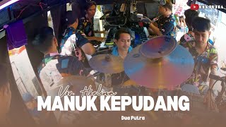Download lagu MANUK KEPUDANG | VOC. HERLINA | DUA PUTRA | SHOW DS. ERETAN KULON mp3 Download lagu MANUK KEPUDANG | VOC. HERLINA | DUA PUTRA | SHOW DS. ERETAN KULON mp3