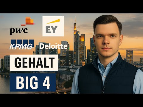 Gehalt bei PwC, EY, KPMG & Deloitte | Big4 - Lohnt sich das?