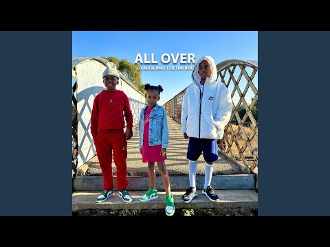 All Over (feat. Retha RSA)