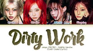 Download lagu aespa Dirty Work (English Ver.) Lyrics (Color Coded Lyrics) mp3