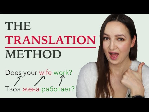 527. The Translation Method for Learning Russian