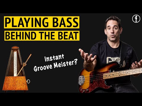 How To Play Bass Behind The Beat (No.289)