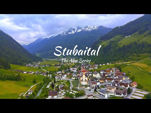 The Alps | Stubaital in Tirol, Austria : Cinematic Drone Video [4K]