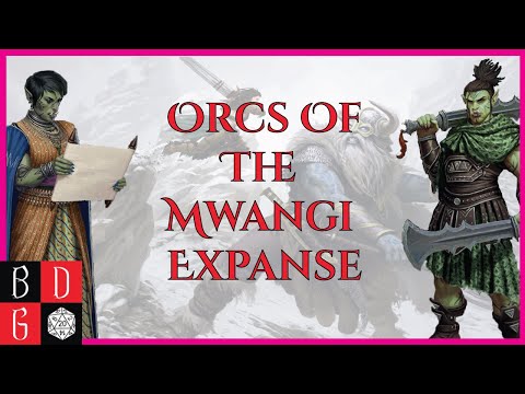 Orcs Of The Mwangi Expanse