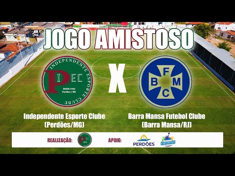 Jogo Amistoso - Independente Esporte Clube  X Barra Mansa Futebol Clube