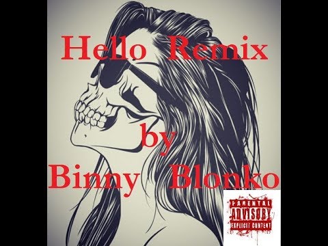 Binny Blonko -  Hello Remix