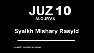 Download lagu VIDEO ALQUR AN JUZ 10 MUROTTAL SYAIKH MISHARY RASY... mp3