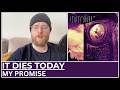 It Dies Today My Promise REACTION First Listen