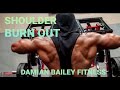 SHOULDER BURNOUT #damianbaileyfitness #dbfittv #shoulderworkout