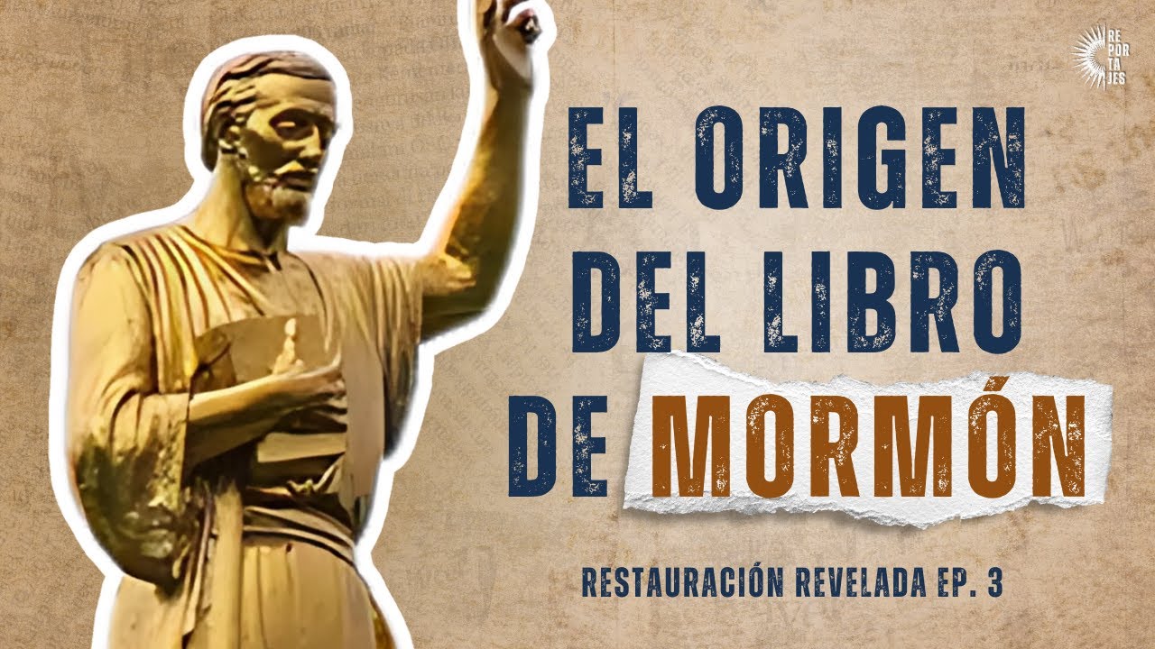 El origen del Libro de Mormón