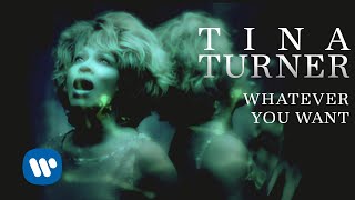 Tina Turner - Whatever You Want (Official Music Video)