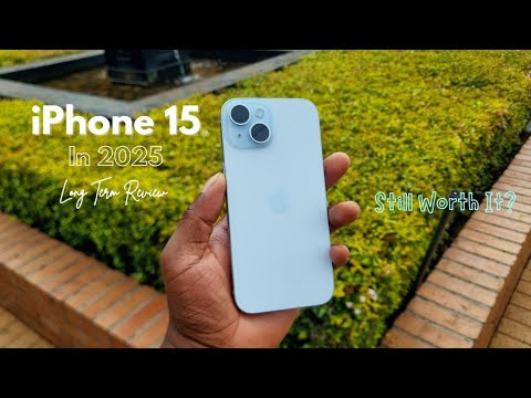 The iPhone 15 In 2025 Is It Worth It? Long Term Review