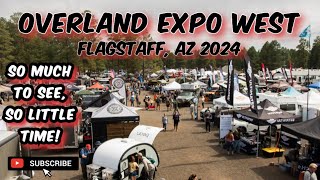Highlights from Overland Expo West, Flagstaff AZ, a walk around with J4B