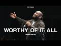 Worthy Of It All Medley Ft John Wilds The Finding