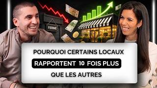 Pourquoi certains locaux rapportent 10 fois plus que les autres