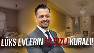 Lüks Evleri Lüks Gösteren 12 Gizli Detay – Emirhan Gül