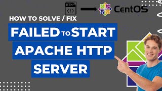 Failed to start the apache http server ||  how to solve apache 2 startup error || centos error