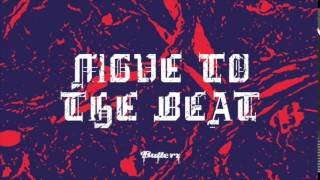 Newham Generals - Move To The Beat