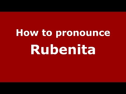 How to pronounce Rubenita (Brazilian Portuguese/Brazil)  - PronounceNames.com