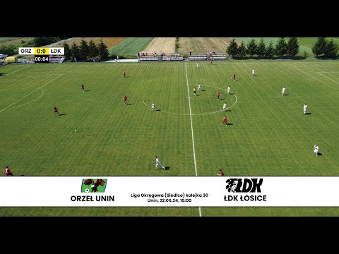 Orzeł Unin - ŁDK Łosice LO Siedlce, 22.06.2024 (SKRÓT)