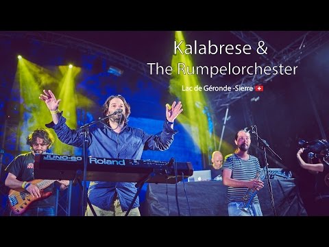 Kalabrese & The Rumpelorchester - Festival Week-end au bord de l'eau - 2015 - Sierre (Switzerland)