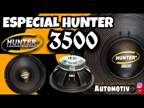 ESPECIAL ALTO FALANTE HUNTER 3500/SENTE A PEDRADA SOM AUTOMOTIVO
