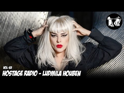 Hostage Radio Vol.65 - Ludmila Houben [Nu Wave EBM, electro & Dark Disko]