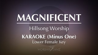 Magnificent - Hillsong Worship | Karaoke (Female Key)