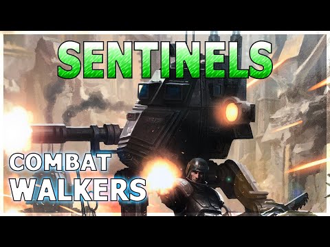 SENTINELS: Astra Militarum Combat Walkers - Warhammer 40K Lore