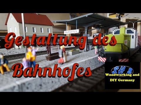 Gestahltung vom PIKO Bahnhof Burgstein