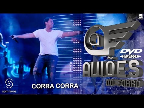 Corra, Corra - Aviões do Forró