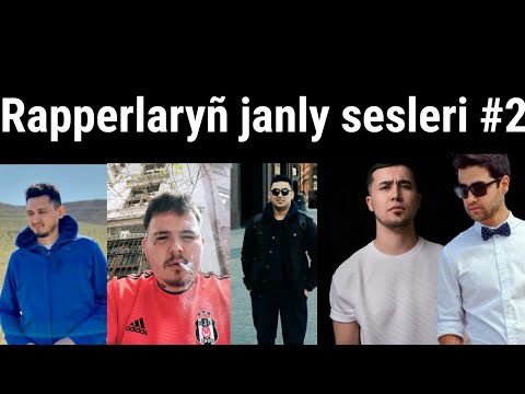 Rapperleriñ janly sesleri #2/La blaze Syke däli Abdy dayy BezZzat taha nyce jt nur