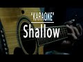 Shallow - Acoustic karaoke