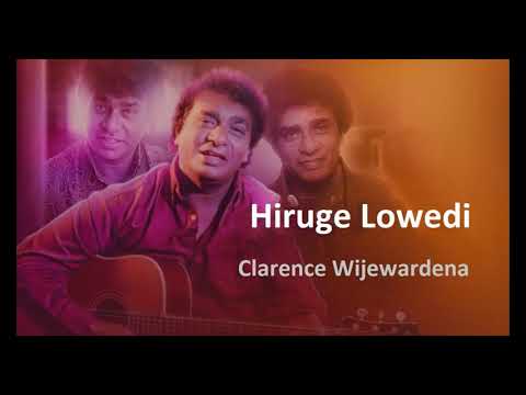 Hiruge Lowedi - Clarence Wijewardena