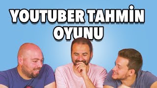 Türk Youtuberları Tahmin Etme Yarışması