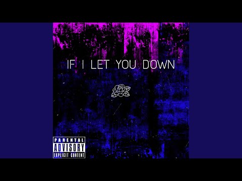If I Let You Down