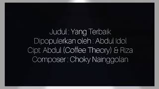 ABDUL - YANG TERBAIK (Lirik, Karoke dan Chord) - Indonesian Idol 2018