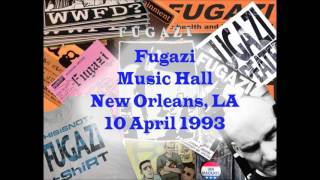 Fugazi Music Hall New Orleans 10 April 1993