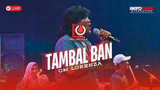 Download lagu OM LORENZA - TAMBAL BAN - VIRAL AKU IKI TUKANG TAMBAL BAN mp3