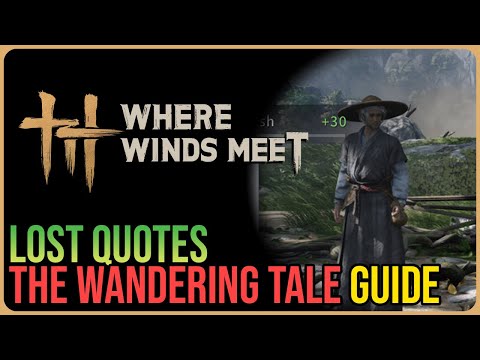 Lost Quotes – Where Winds Meet