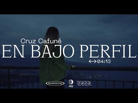 CRUZ CAFUNÉ - EN BAJO PERFIL [Moonlight922 no. 4]