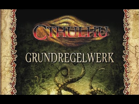 Cthulhu Durchgeblättert Folge 30 - Grundregelwerk [Rezension]